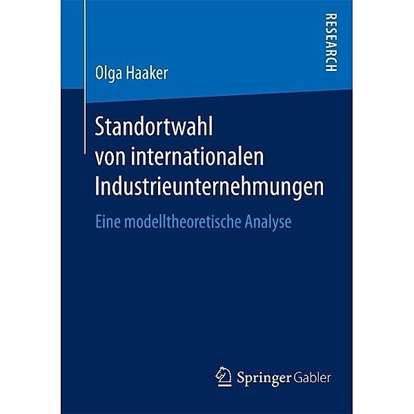 Standortwahl von internationalen Industrieunternehmungen, Olga Haaker