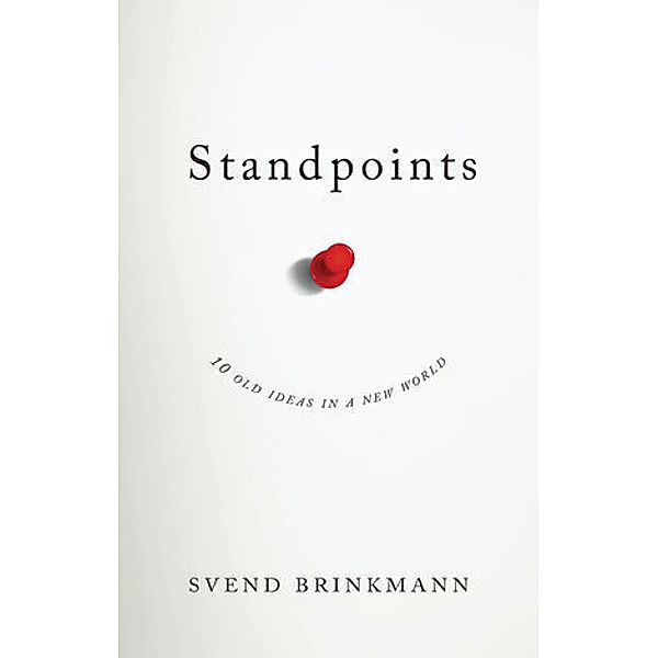 Standpoints, Svend Brinkmann