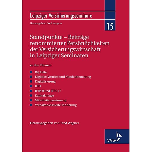 Standpunkte - Beiträge renommierter Persönlichkeiten der Versicherungswirtschaft in Leipziger Seminaren, Fred Wagner