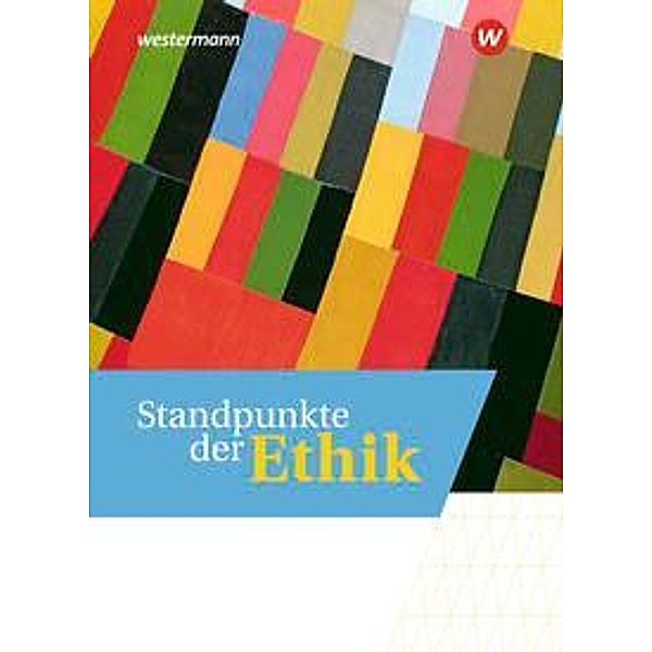 Standpunkte der Ethik - Lehr- und Arbeitsbuch für die gymnasiale Oberstufe - Ausgabe 2023, m. 1 Buch, m. 1 Online-Zugang