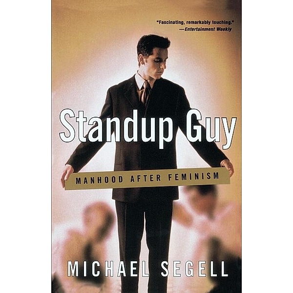 Standup Guy, Michael Segell
