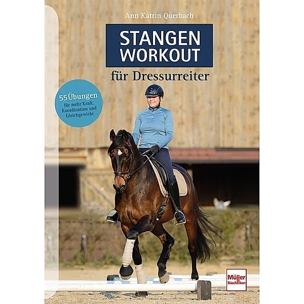 Stangen-Workout für Dressurreiter, Ann Katrin Querbach