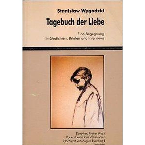 Stanislaw Wygodzki. Tagebuch der Liebe