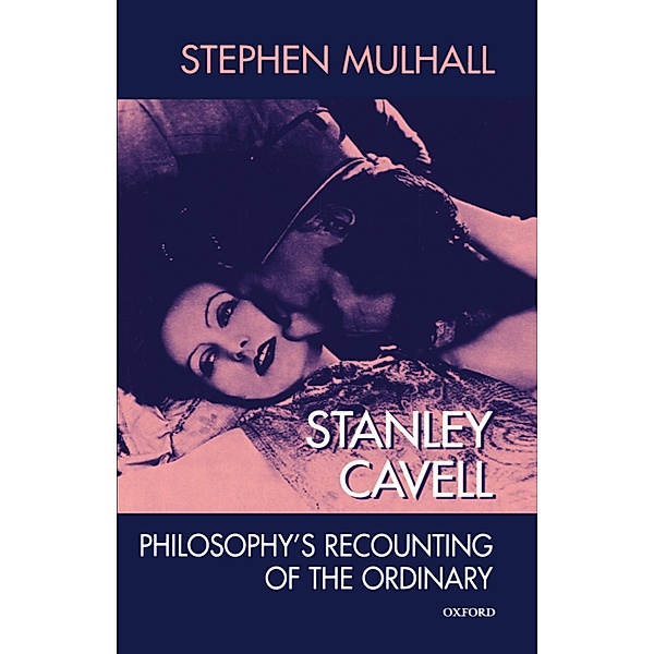 Stanley Cavell, Stephen Mulhall