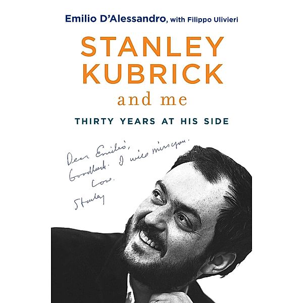 Stanley Kubrick and Me, Emilio D'alessandro