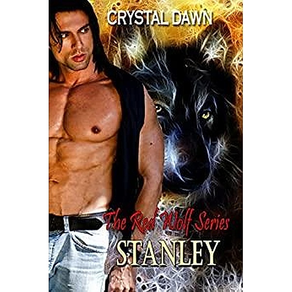 Stanley (Red Wolf, #2) / Red Wolf, Crystal Dawn