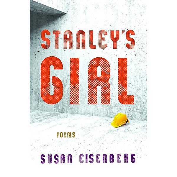 Stanley's Girl, Susan Eisenberg