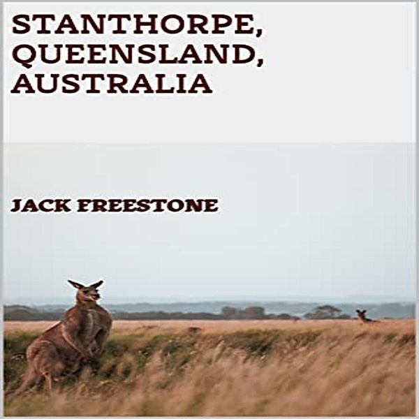 Stanthorpe, Queensland, Australia, Jack Freestone