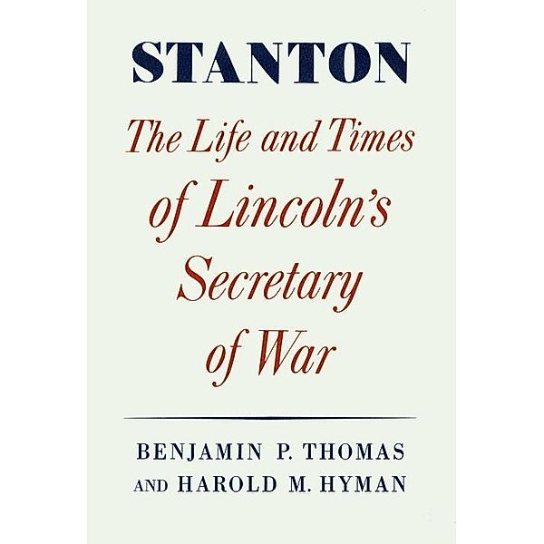Stanton, Benjamin P. Thomas, Harold M. Hyman