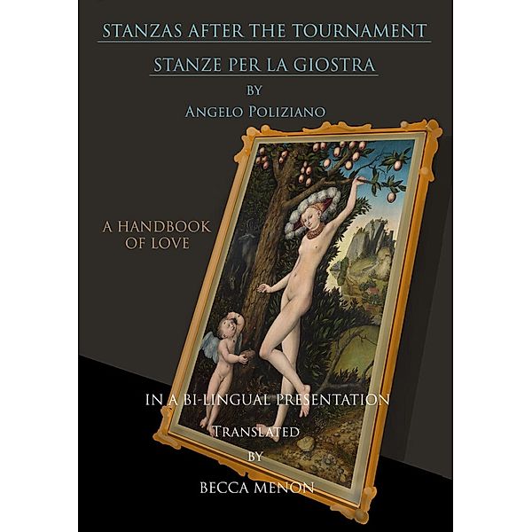 Stanzas After The Tournament, Angelo Poliziano