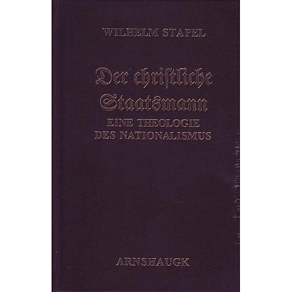 Stapel, W: Der christliche Staatsmann, Wilhelm Stapel