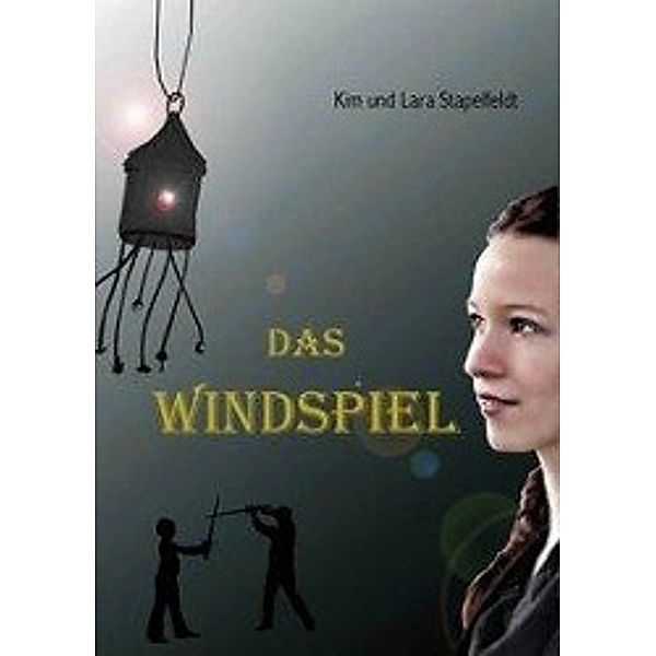 Stapelfeldt, K: Windspiel, Kim Stapelfeldt, Lara Stapelfeldt