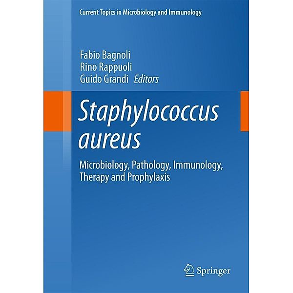 Staphylococcus aureus / Current Topics in Microbiology and Immunology Bd.409