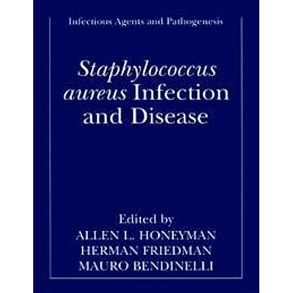 Staphylococcus aureus Infection and Disease / Infectious Agents and Pathogenesis