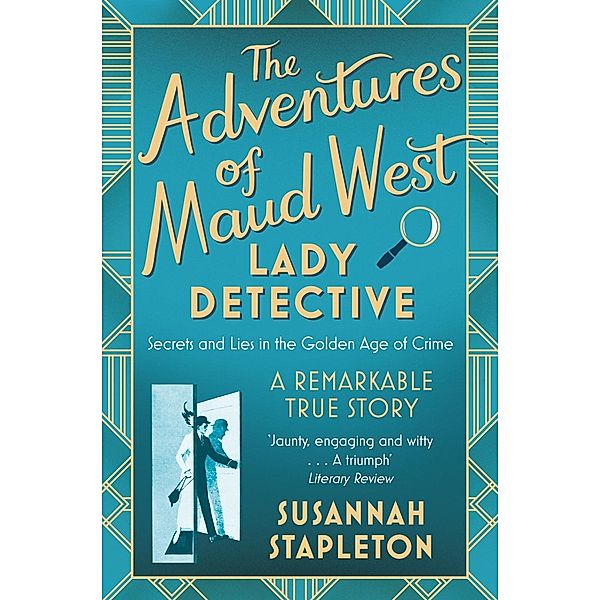 Stapleton, S: Adventures of Maud West, Lady Detective, Susannah Stapleton