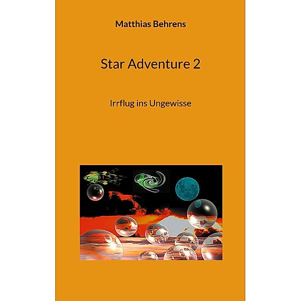 Star Adventure 2, Matthias Behrens