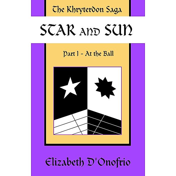 Star and Sun: Part I: At the Ball, Elizabeth D'Onofrio