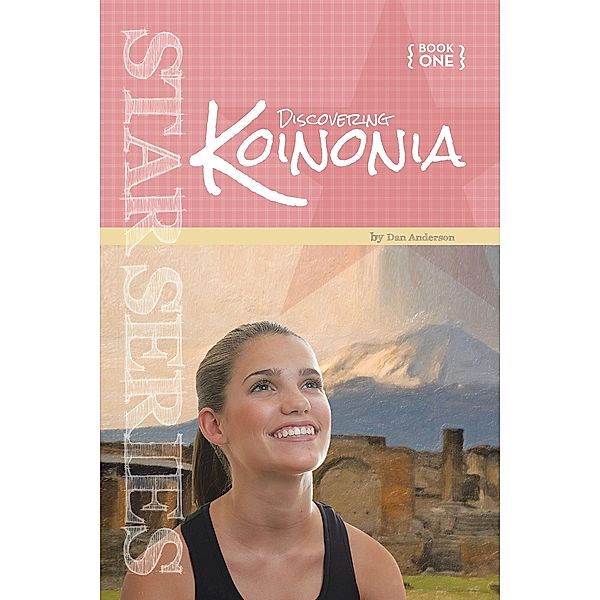 Star Book 1: Discovering Koinonia, Dan Anderson