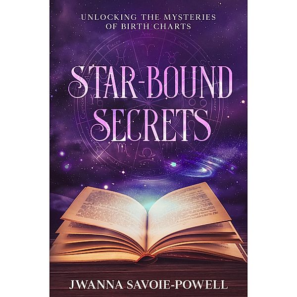 Star-bound Secrets, Jwanna Savoie-Powell