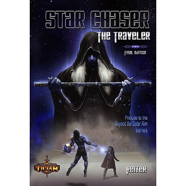 Star Chaser: The Traveler (Beyond the Outer Rim) / Beyond the Outer Rim, Reiter Th'iaM