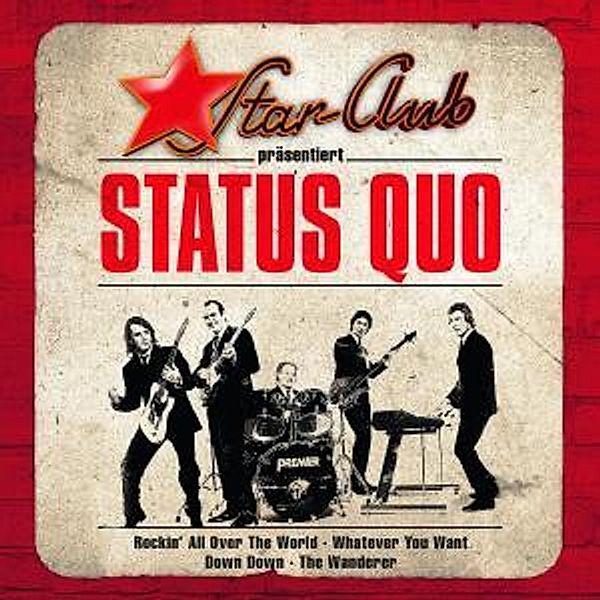 Star Club, Status Quo