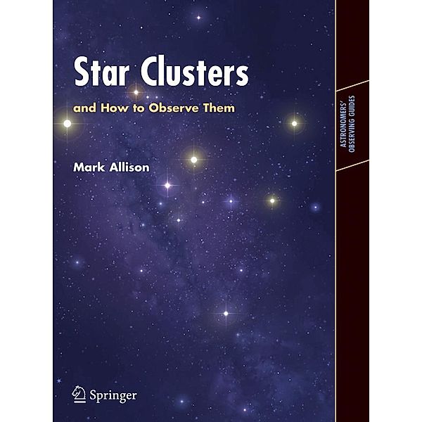 Star Clusters and How to Observe Them, Mark Allison