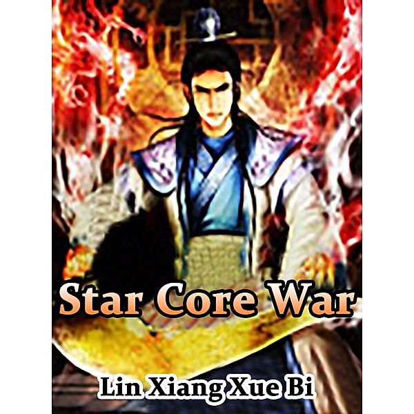 Star Core War, Lin XiangXueBi