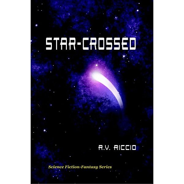 Star-Crossed, R. Vincent Riccio