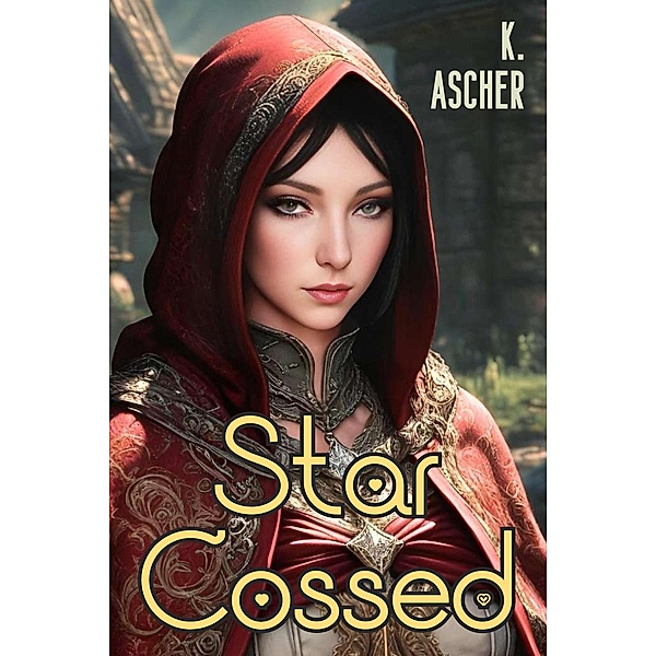 Star-Crossed, K. Ascher