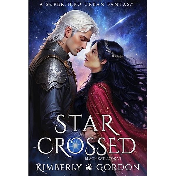 Star Crossed (Black Kat, #6) / Black Kat, Kimberly Gordon