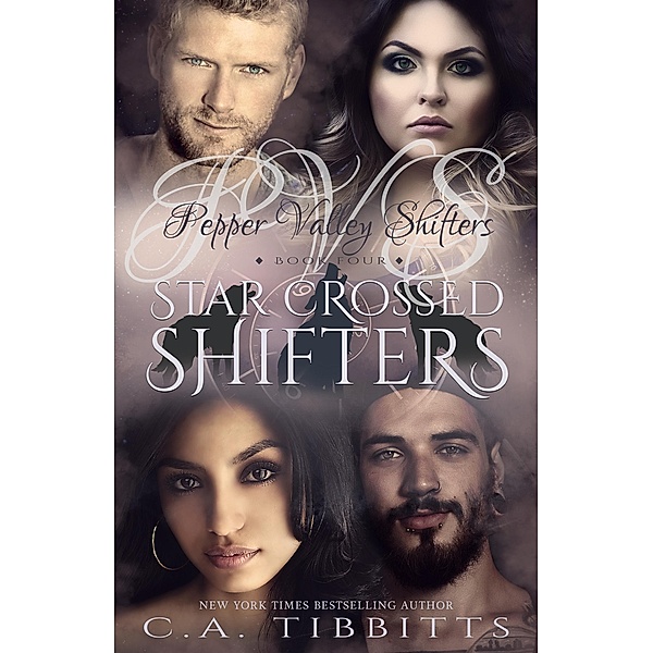Star Crossed Shifters (Pepper Valley Shifters, #4) / Pepper Valley Shifters, C. A. Tibbitts
