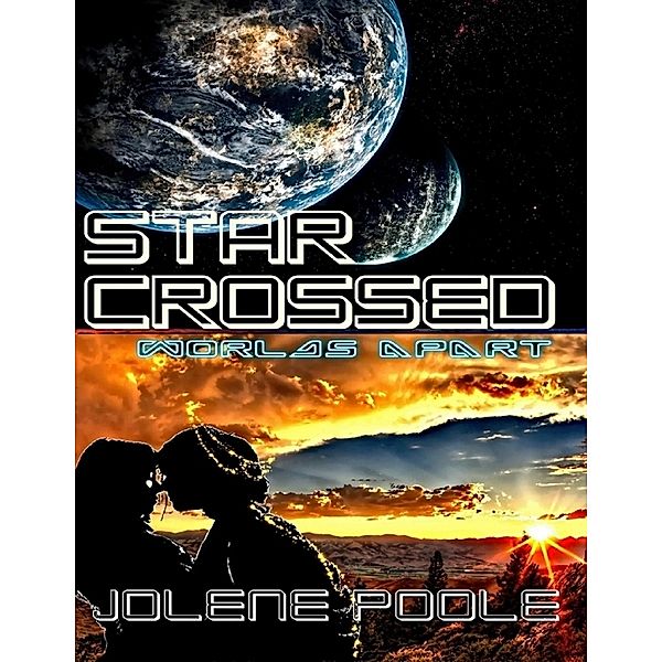 Star Crossed: Worlds Apart, Jolene Poole