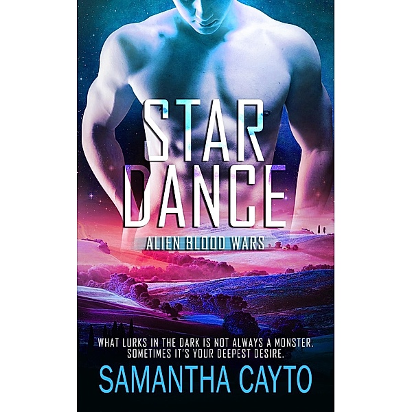 Star Dance / Alien Blood Wars Bd.4, Samantha Cayto
