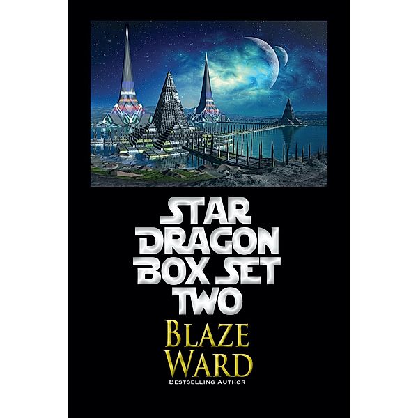Star Dragon Box Set Volume 2, Blaze Ward
