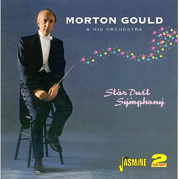 Star Dust Symphony, Morton Gould