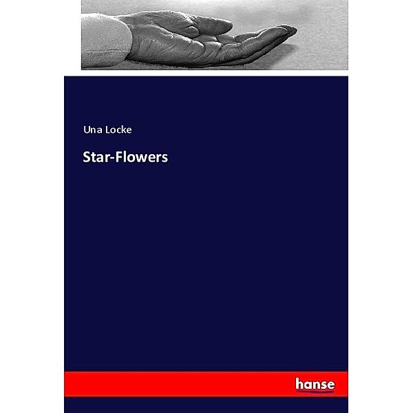 Star-Flowers, Una Locke