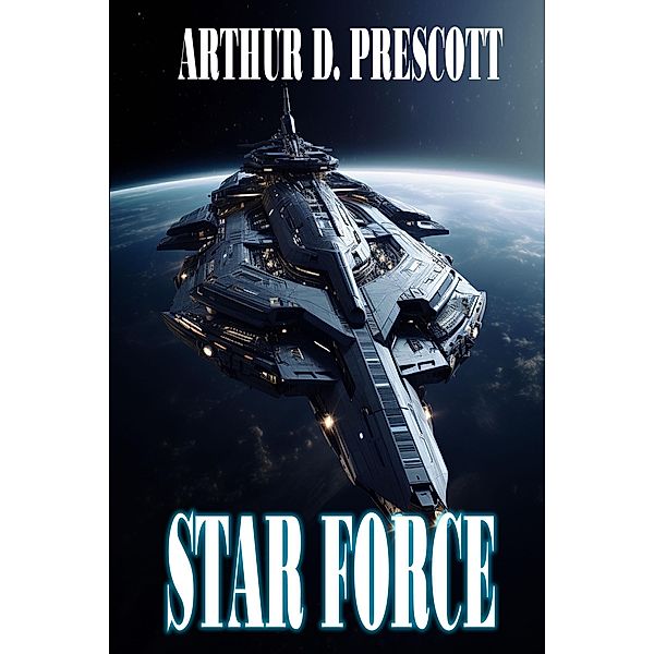 Star Force, Arthur D. Prescott