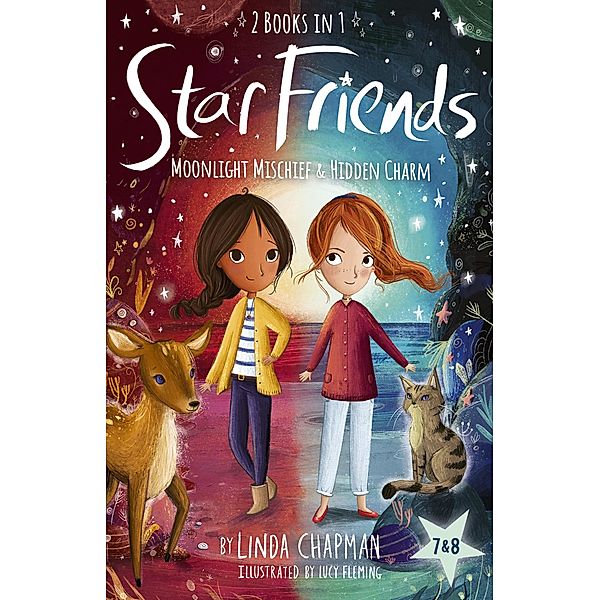 Star Friends 2 Books in 1: Moonlight Mischief & Hidden Charm / Star Friends, Linda Chapman