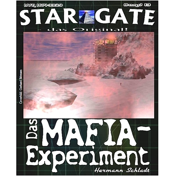 STAR GATE 013: Das MAFIA-Experiment, Hermann Schladt