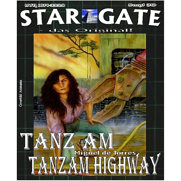 STAR GATE 030: Tanz am Tanzam Highway, Miguel de Torres