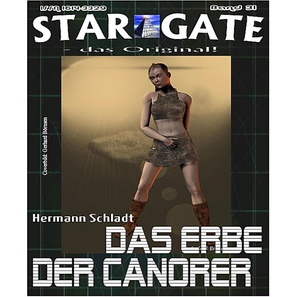 STAR GATE 031: Das Erbe der Canorer, Hermann Schladt