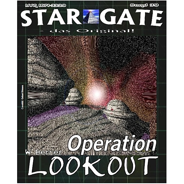 STAR GATE 039: Operation LOOKOUT, W. Berner