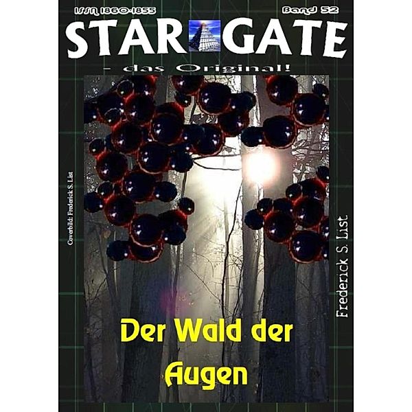 STAR GATE 052: Der Wald der Augen, Frederick S. List