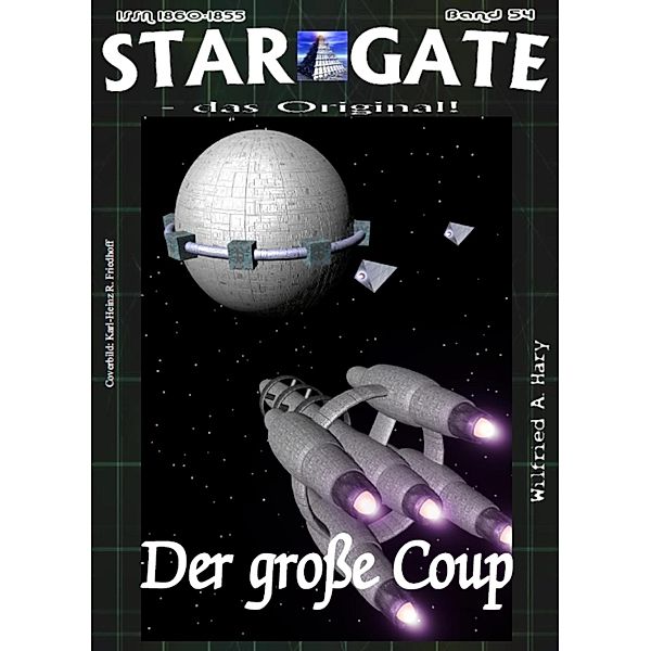 STAR GATE 054: Der große Coup, Wilfried A. Hary