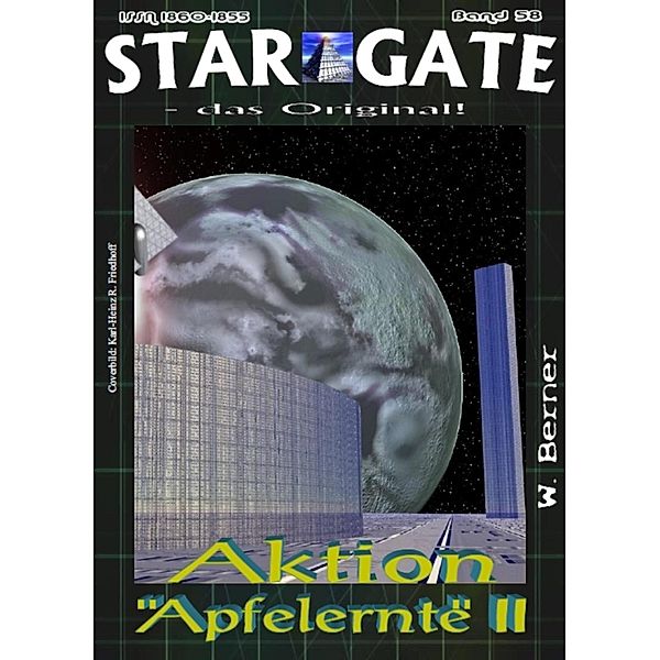 STAR GATE 058: Aktion Apfelernte II, W. Berner