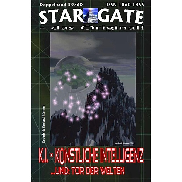 STAR GATE 059-060: K.I. - Künstliche Intelligenz, Wilfried A. Hary