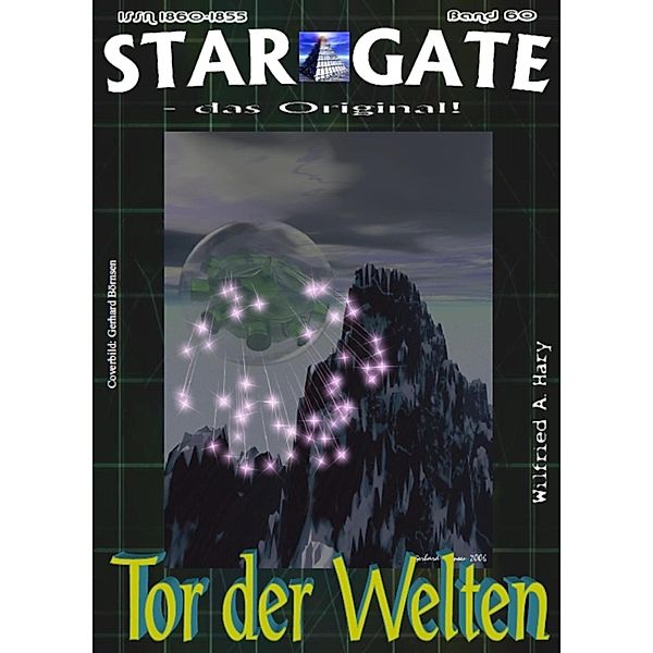 STAR GATE 060: Tor der Welten, Wilfried A. Hary