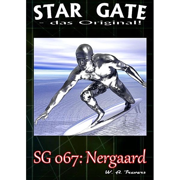 STAR GATE 067: Nergaard, W. A. Travers