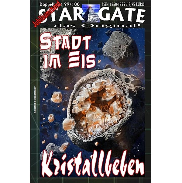 STAR GATE 099-100: Stadt im Eis, W. Berner, Erno Fischer