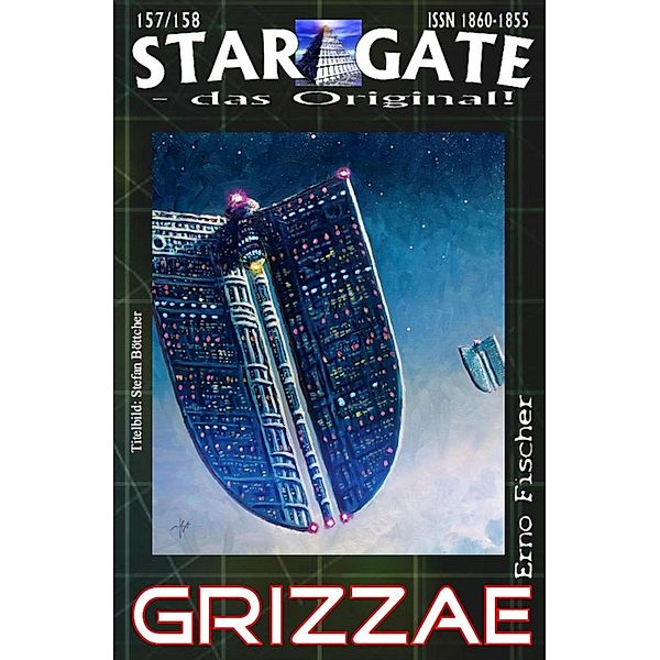 STAR GATE 157-158: Grizzae, Erno Fischer